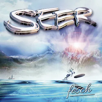 Fesch by Seer