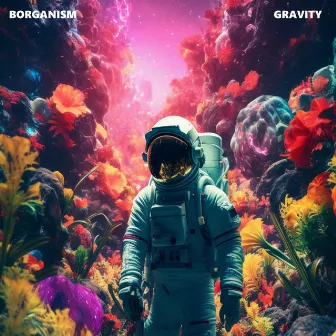 Gravity by Borganism