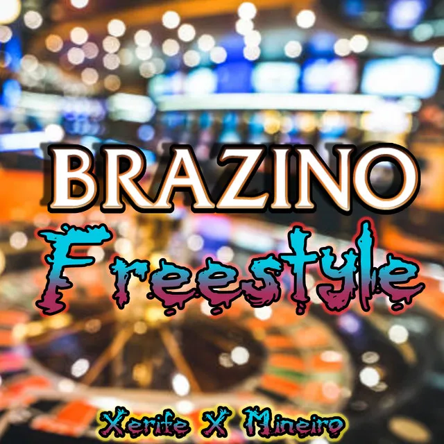 Brazino Freestyle