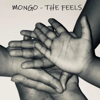 The Feels by Mongo