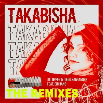 Takabisha The (The Remixes) by Diego Santander