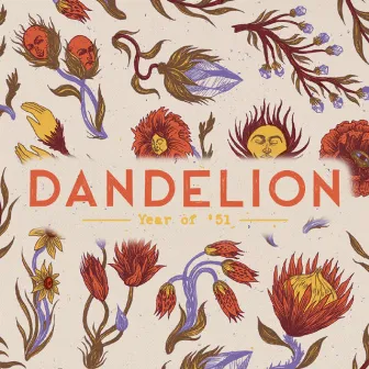 Year of '51 by Dandelion