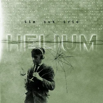 Helium by Tin Hat Trio