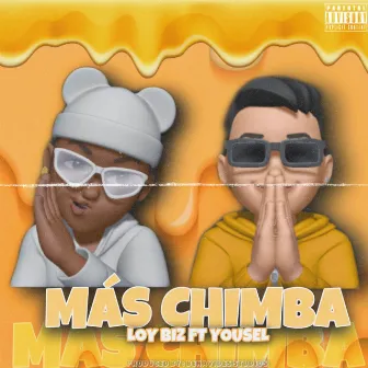 Más Chimba by Loy Biz