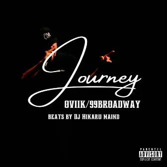 Journey by oviik/99broadway