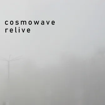 Relive by Cosmowave