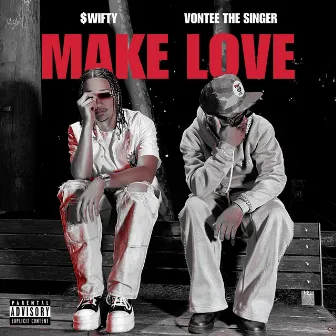 Make Love by Vontee the Singer