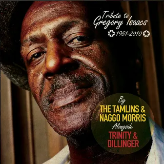 Tribute to Gregory Isaacs by The Tamlins