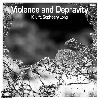 Violence and Depravity by Kilu