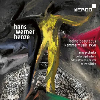 Henze: Being Beauteous - Kammermusik 1958 by Peter Gijsbertsen