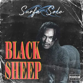 Black Sheep by Surfa Solo