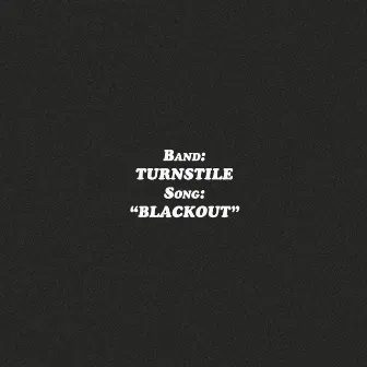 BLACKOUT by Turnstile