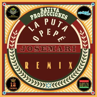 Josemari (Remix) by La Puta Opepé