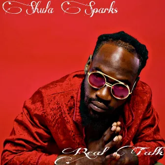 Real Talk by Shula Sparks