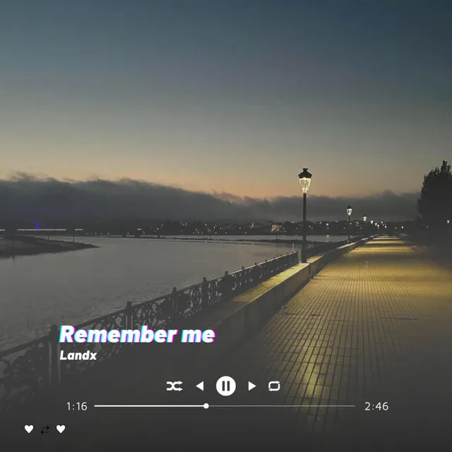 Remember Me