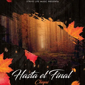 Hasta el Final by Chiqui