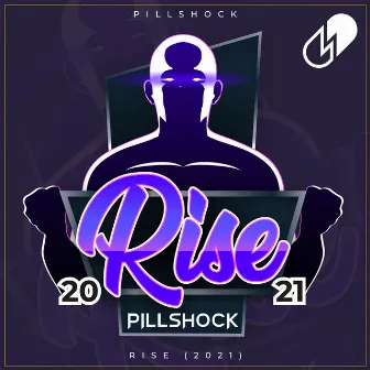 Rise by Pillshock