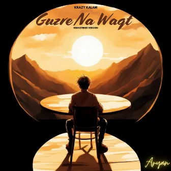 GUZRE NA WAQT (2024 Remastered Version) by ARYAN