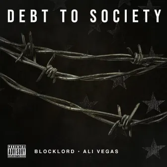 Debt To Society by Ali Vegas