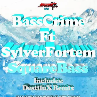 Square Bass Ep by BassCrime