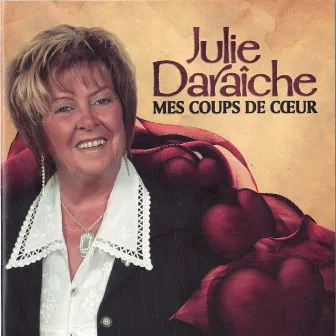 Mes coups de coeur by Julie Daraîche