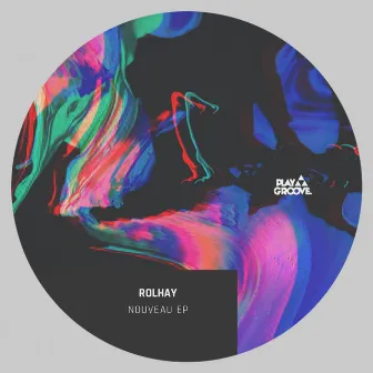 Nouveau EP by Rolhay