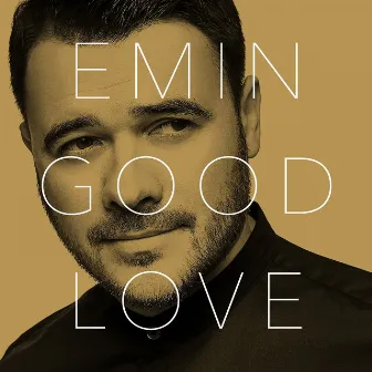 Good Love by EMIN