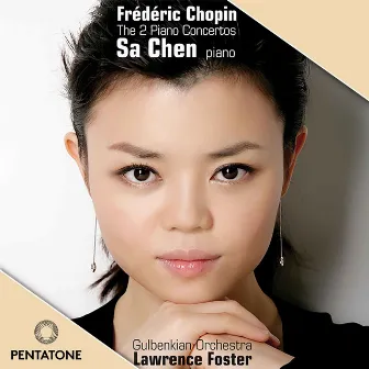 Chopin: Piano Concertos by Sa Chen