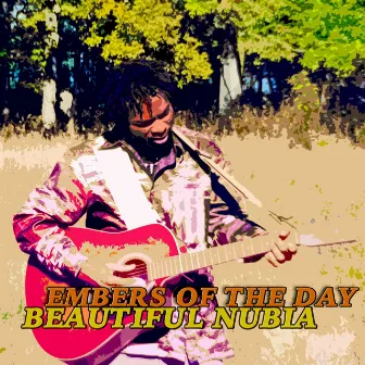 Embers of the Day by Beautiful Nubia