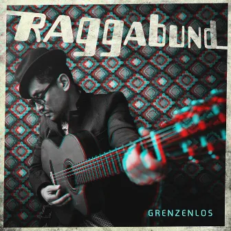 Grenzenlos by Raggabund