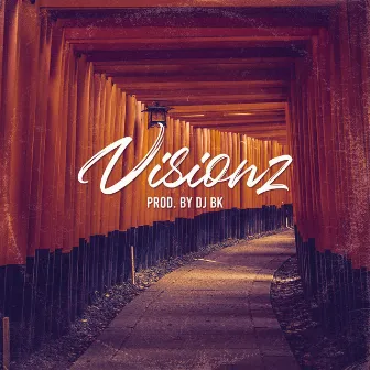 Visionz by DJ BK