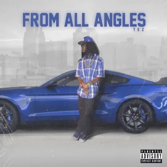 From All Angles by T.E.Z