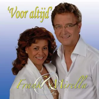 Voor altijd by Frank & Mirella