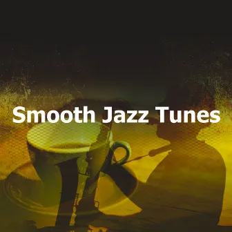 Smooth Jazz Tunes by Cafe Jazz