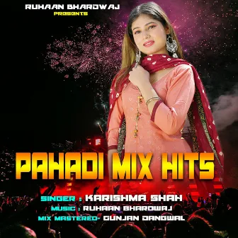 Pahadi Mix Hits by Karishma Shah