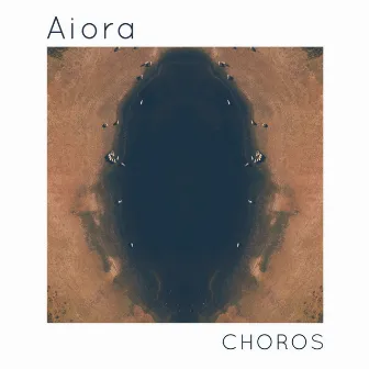 Choros by Aiora