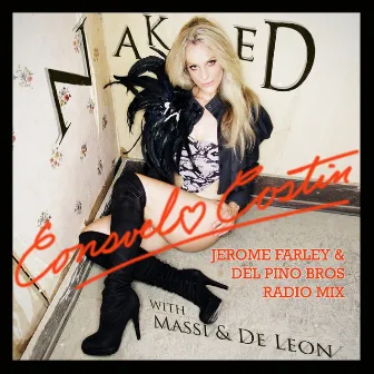 Naked (Jerome Farley & Del Pino Bros Radio Remix) by Consuelo Costin