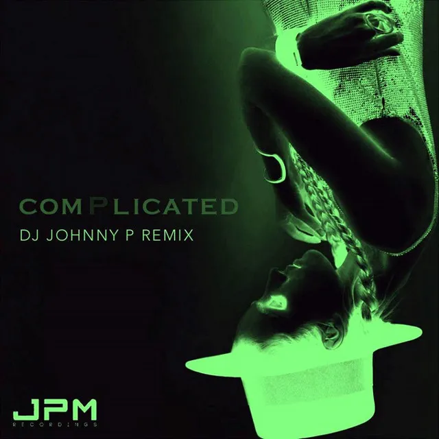 Complicated - Euro Dance Jpm Johnny Pistol Mix