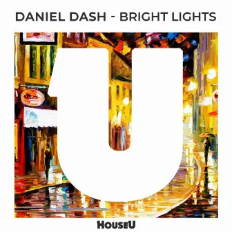 Bright Lights by Daniel Dash