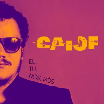 Eu, Tu, Nós, Vós by Cai0f