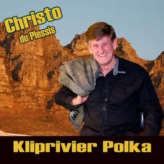 Kliprivier Polka by Christo Du Plessis