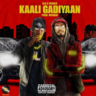 Kaali Gadiyaan by 