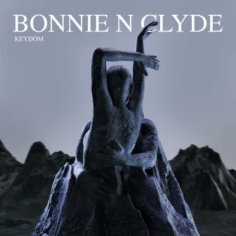 BONNIE N CLYDE by Keydom