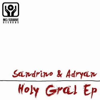 Holy Gral Ep by Adryan