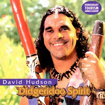 Didgeridoo Spirit by David Hudson