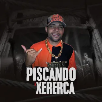 Piscando a Xereca by Mc a Midia