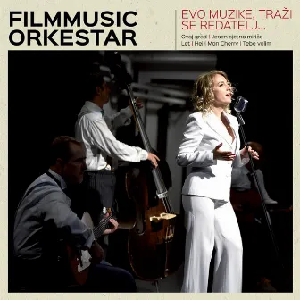 Evo Muzike, Traži Se Redatelj... by Filmmusicorkestar