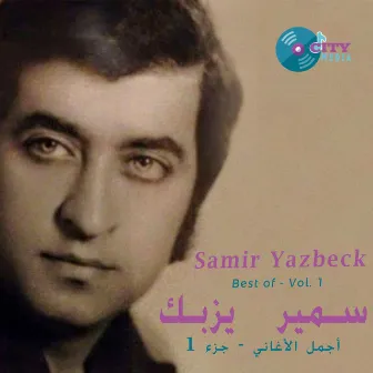 Best of, Vol. 1 by Samir Yazbeck