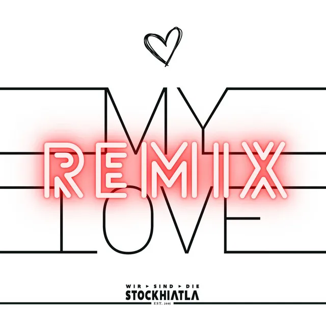 My Love - Remix