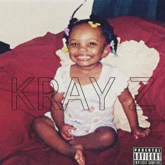 Kray Z by Key Z